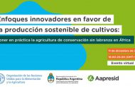 La experiencia de Aapresid llega a FAO